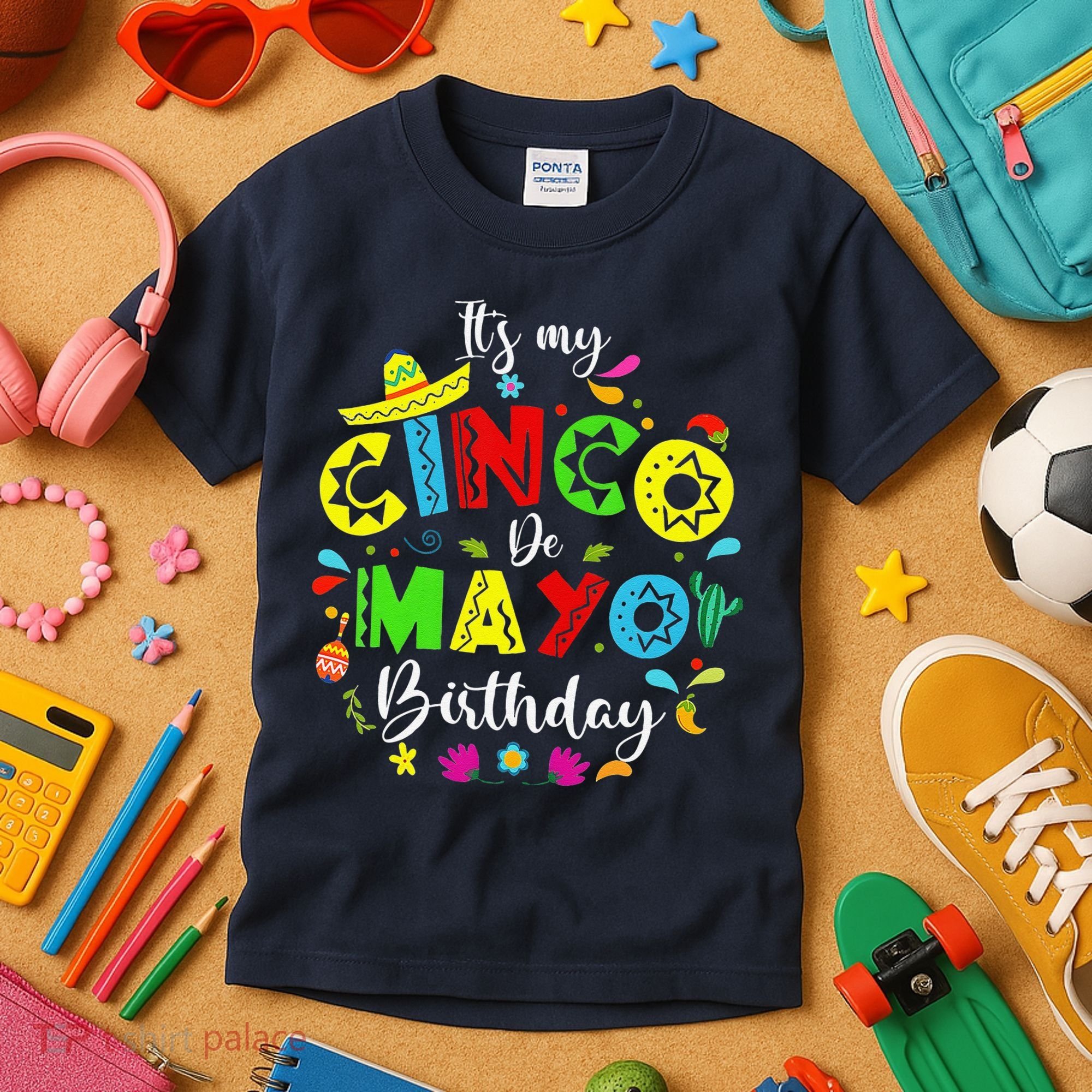 ItS My Cinco De Mayo Birthday Funny Cinco De Mayo Birthday Kids T-Shirt