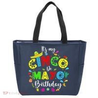 ItS My Cinco De Mayo Birthday Funny Cinco De Mayo Birthday Tote Bag thumb 0