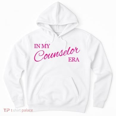 In My Counselor Era Hoodie