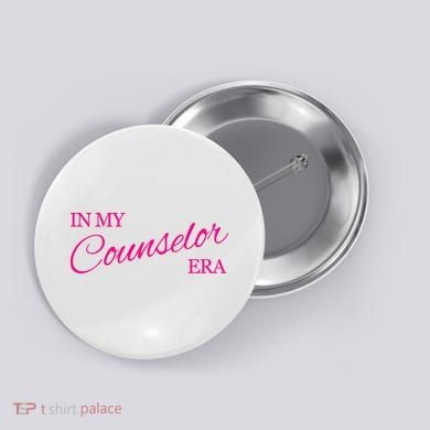 In My Counselor Era Button