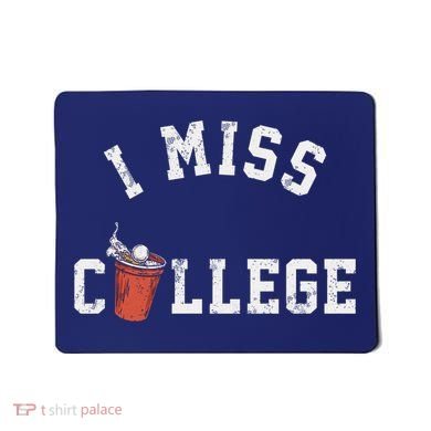 I Miss College Vintage Mousepad