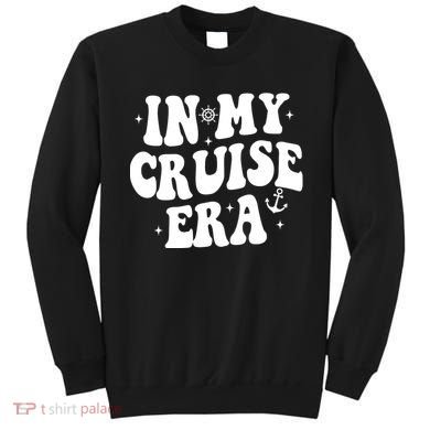 In My Cruise Era Vacation Sweatshirt