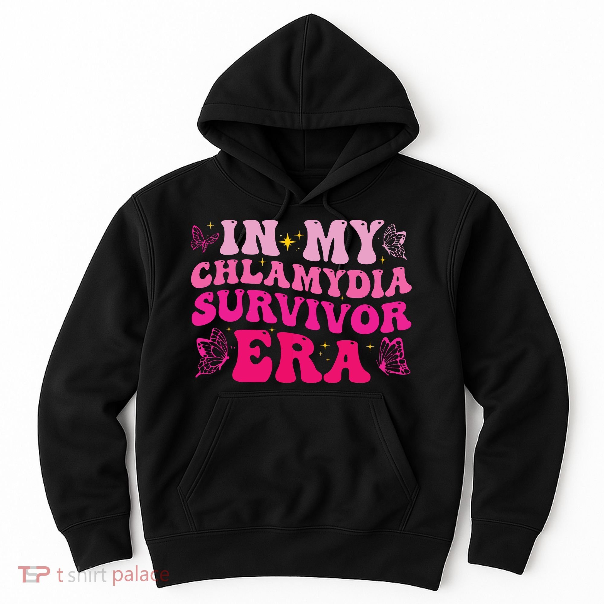 In My Chlamydia Survivor Era Hoodie