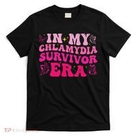 In My Chlamydia Survivor Era T-Shirt thumb 0