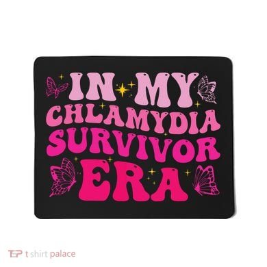 In My Chlamydia Survivor Era Mousepad