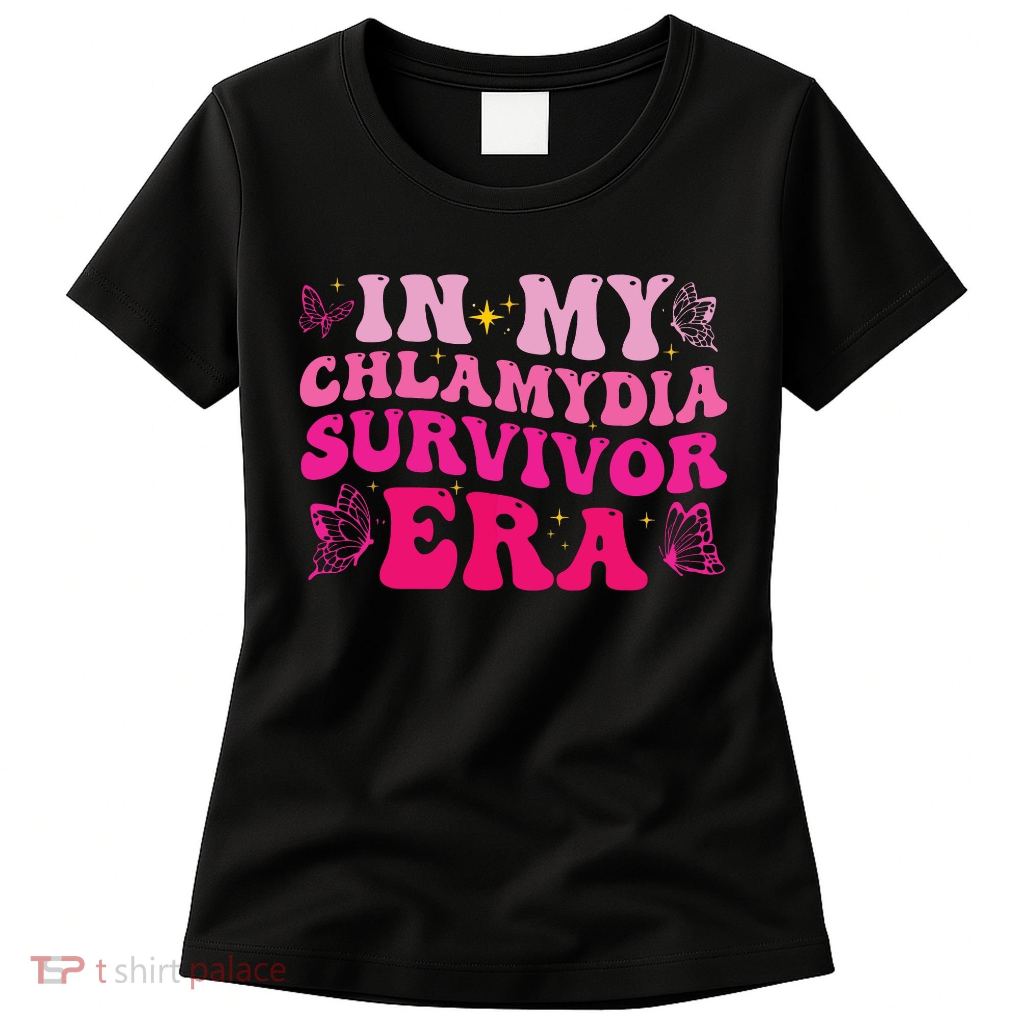 In My Chlamydia Survivor Era Women's T-Shirt