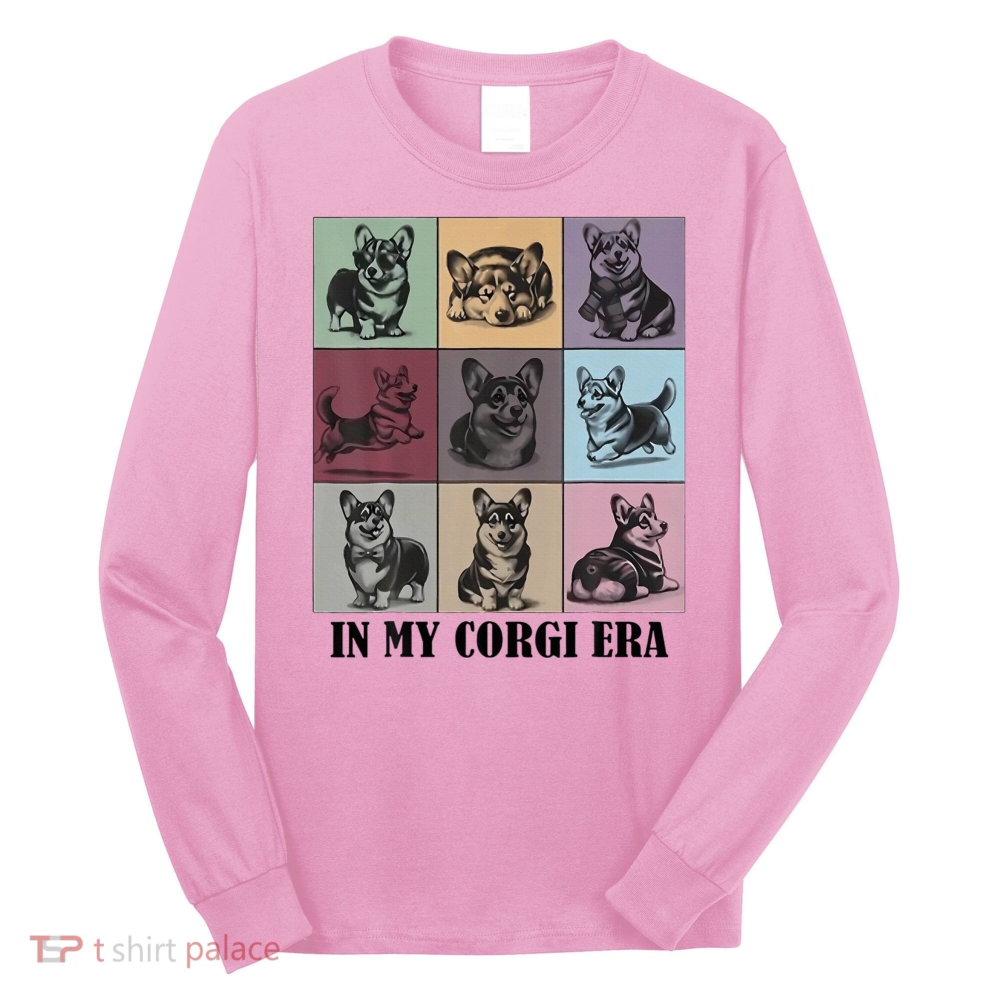In My Corgi Era Funny Corgi Mom Dog Lover Long Sleeve Shirt