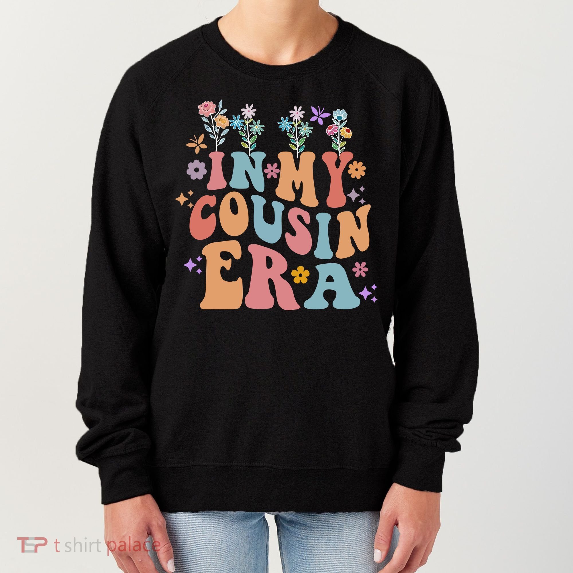 In My Cousin Era Floral Family Matching Women's Sweatshirt
