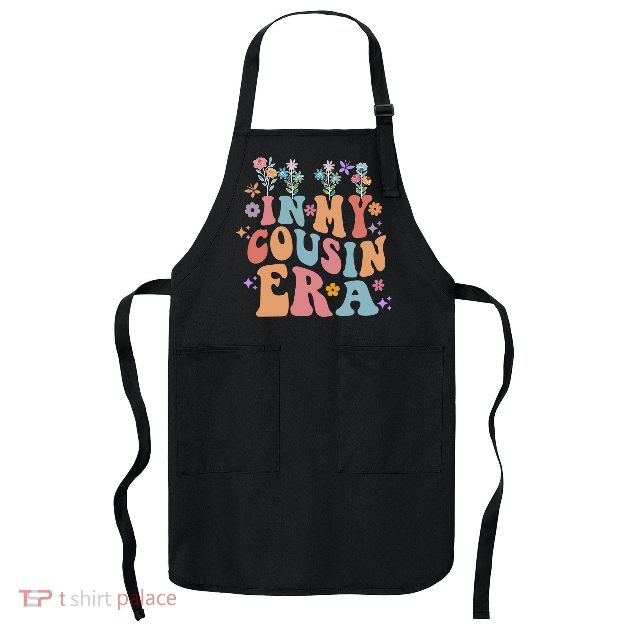 In My Cousin Era Floral Family Matching Apron