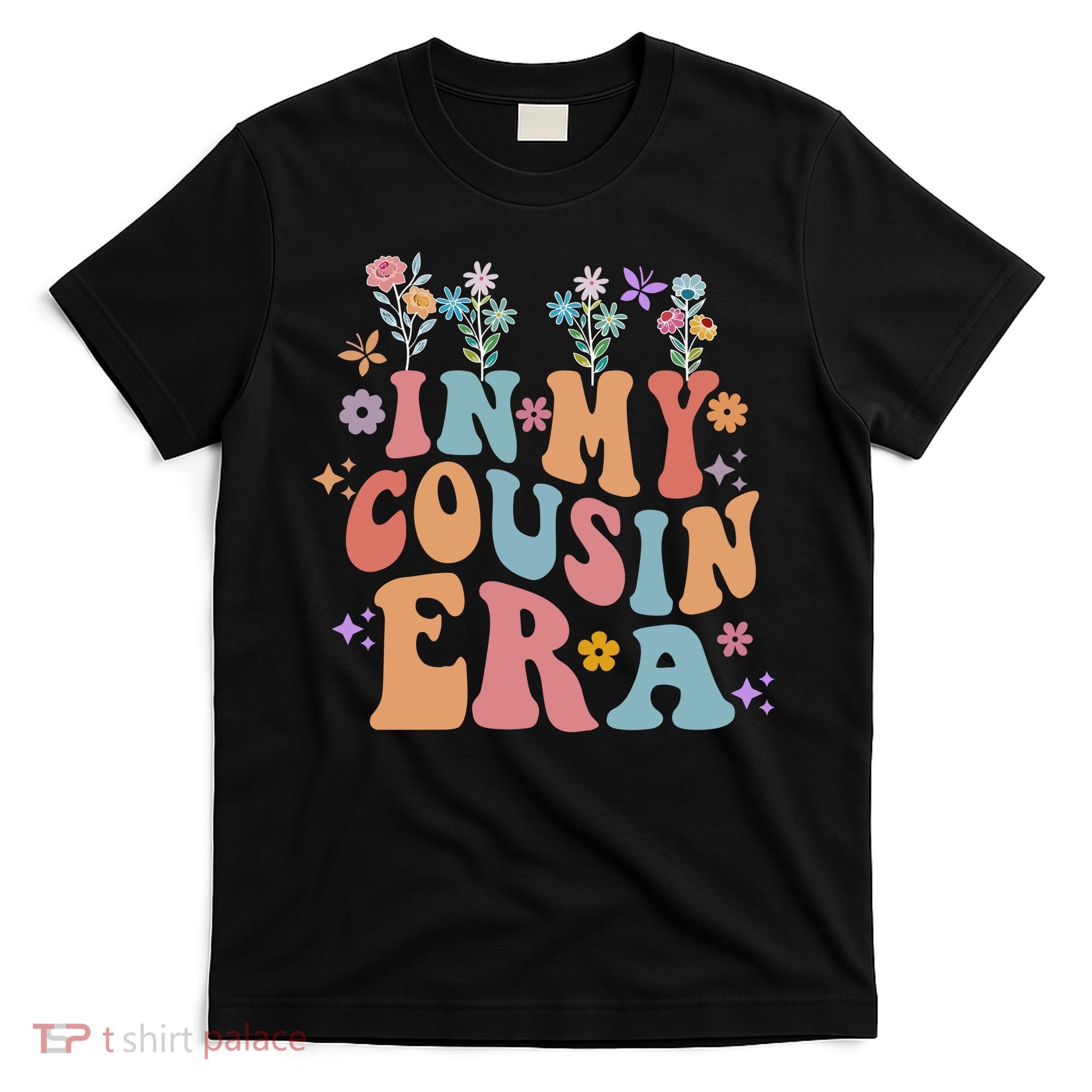 In My Cousin Era Floral Family Matching T-Shirt