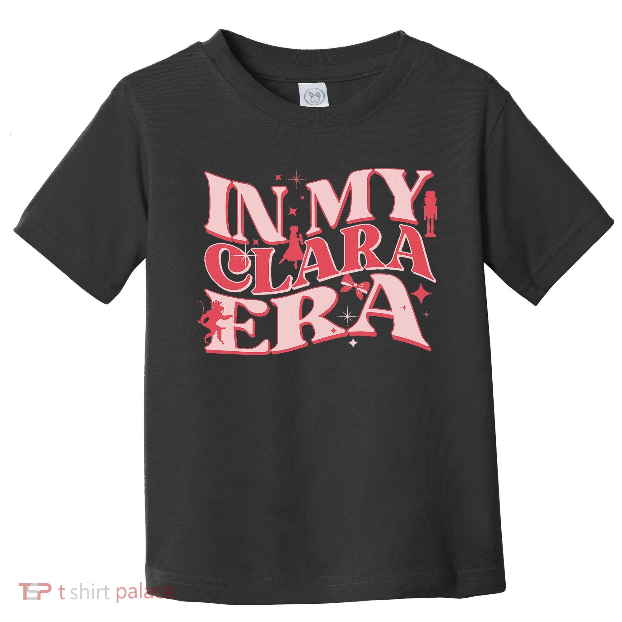 In My Clara Era Nutcracker Ballet Sugar Plum Fairy Groovy Toddler T-Shirt