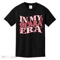 In My Clara Era Nutcracker Ballet Sugar Plum Fairy Groovy Kids T-Shirt thumb 0