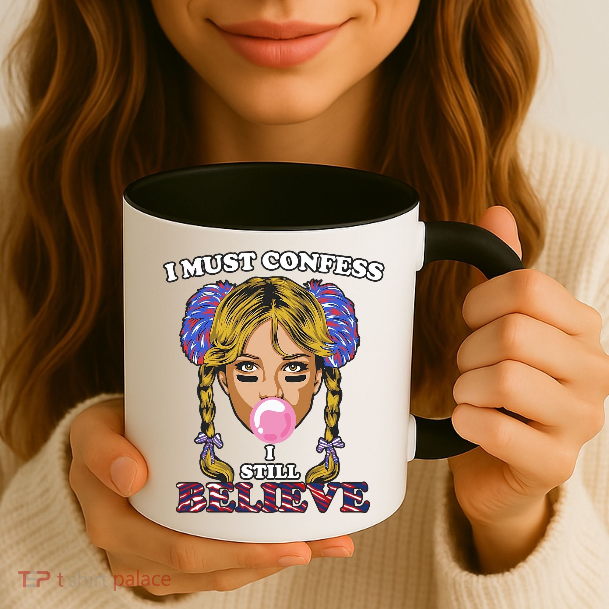 I Must Confess I Still Believe Buffalo Coffee Mug