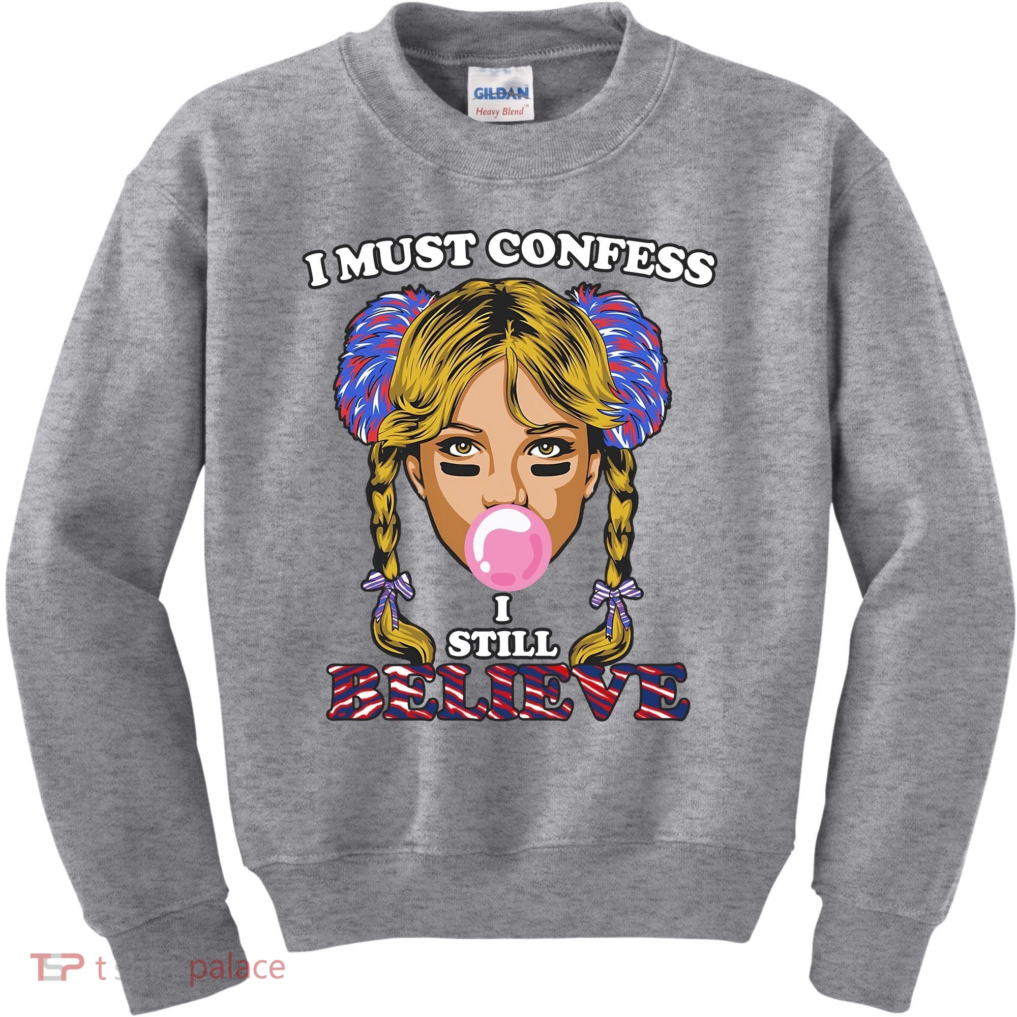 I Must Confess I Still Believe Buffalo Kids Sweatshirt