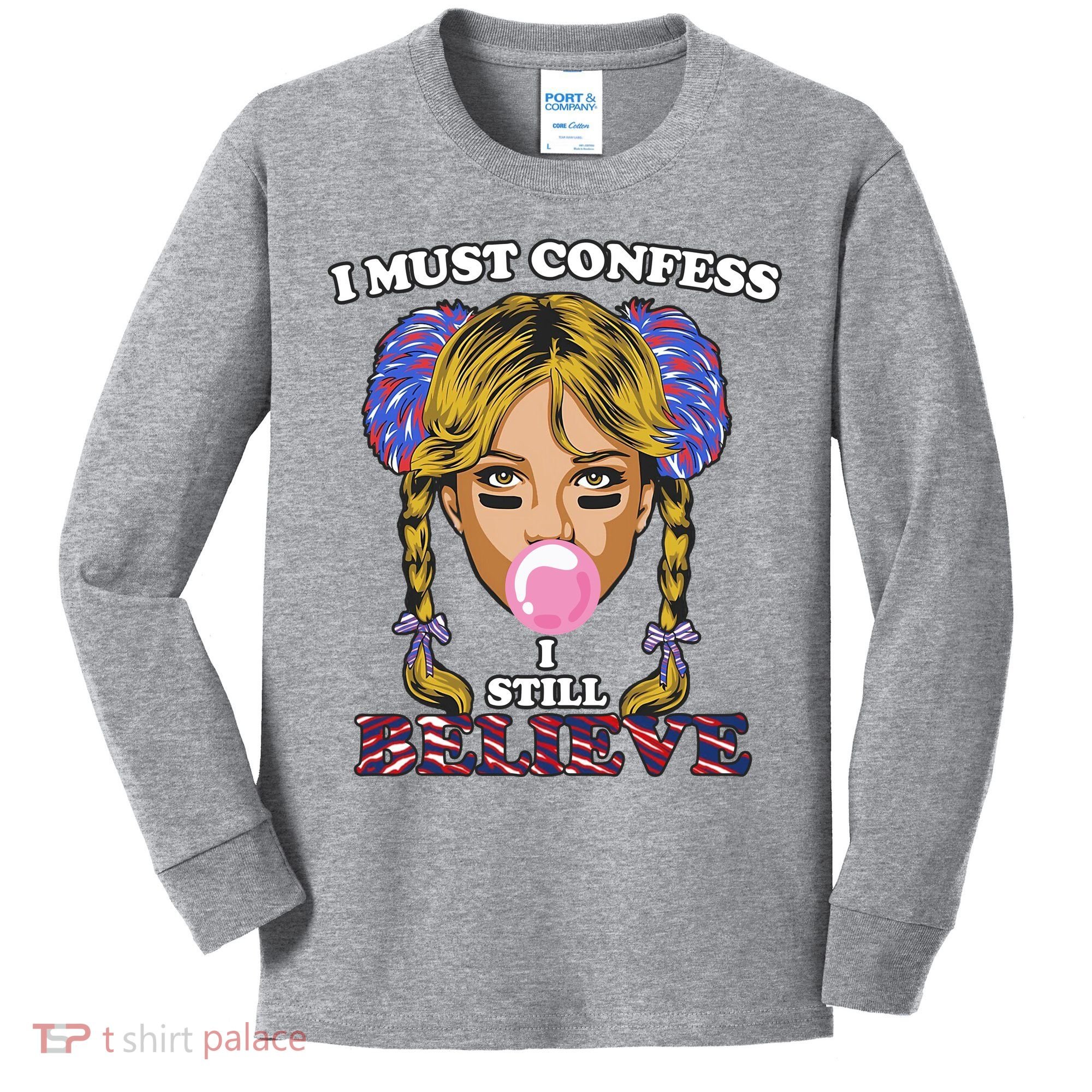 I Must Confess I Still Believe Buffalo Kids Long Sleeve Shirt