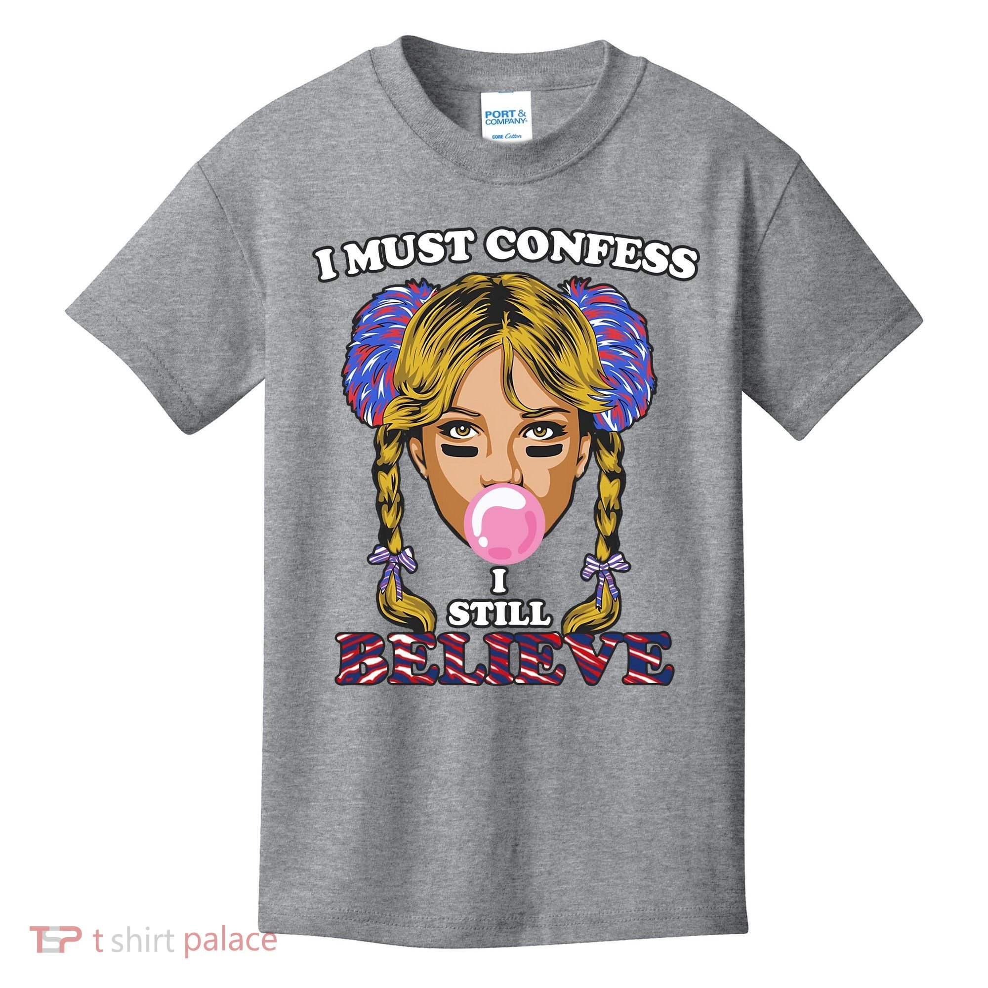I Must Confess I Still Believe Buffalo Kids T-Shirt