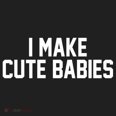 I Make Cute Babies Funny New Dad Mom Gift Comfort Colors Boxy T-Shirt