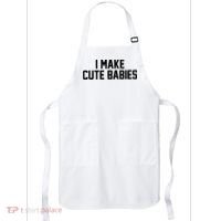 I Make Cute Babies Funny New Dad Mom Gift Apron thumb 0