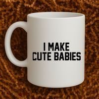 I Make Cute Babies Funny New Dad Mom Gift Coffee Mug thumb 2