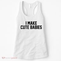 I Make Cute Babies Funny New Dad Mom Gift Women's Tank Top thumb 0