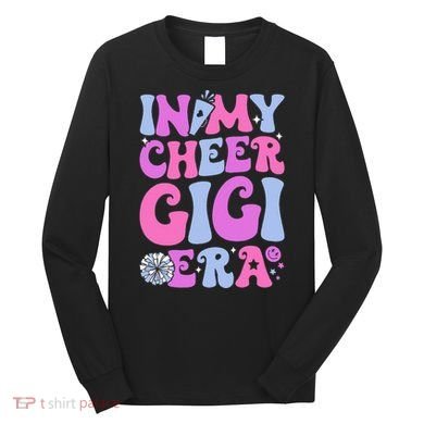 In My Cheer Gigi Era Cheerleading Long Sleeve Shirt