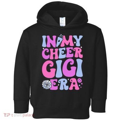 In My Cheer Gigi Era Cheerleading Toddler Hoodie
