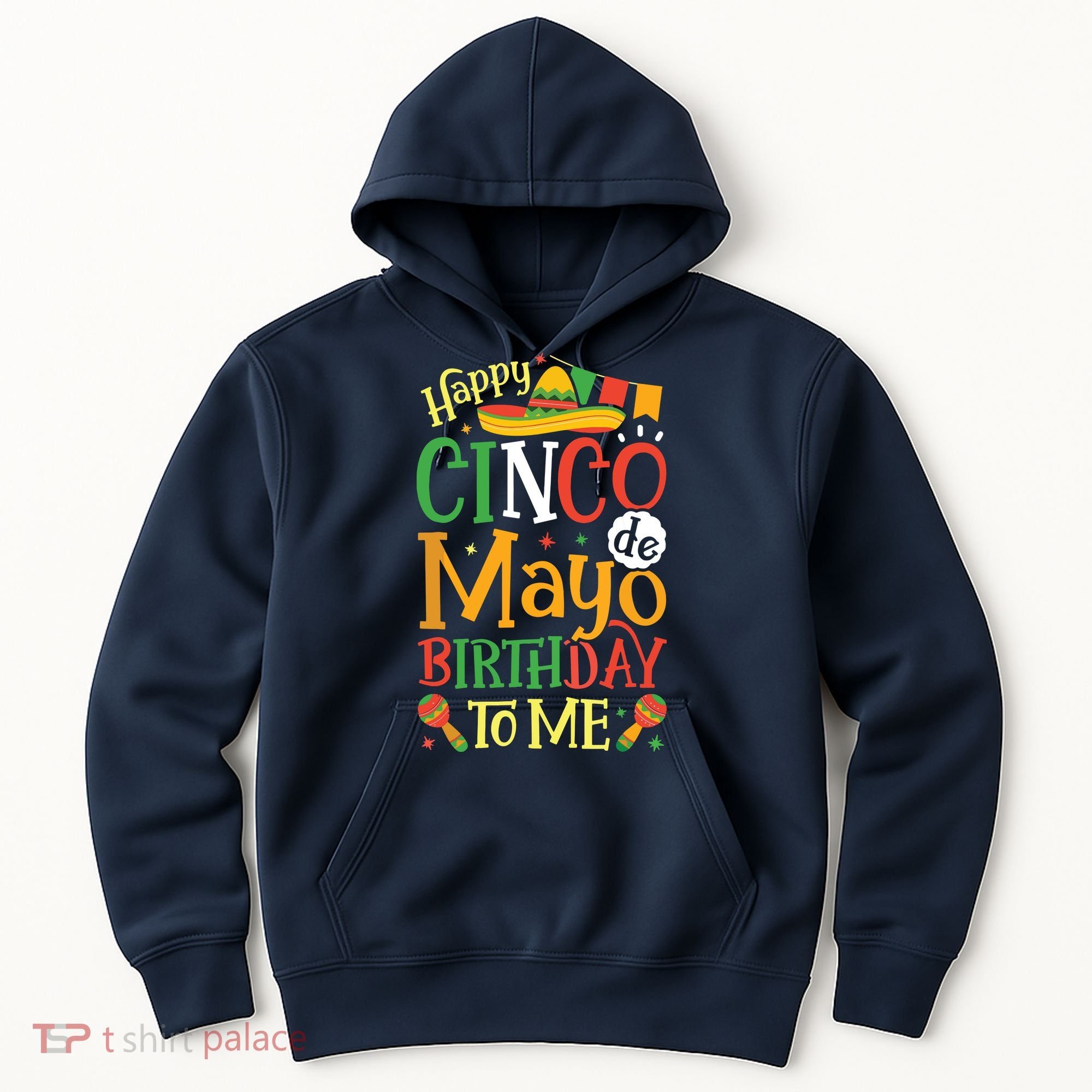 It's My Cinco De Mayo Birthday Fiesta Mexican B Day Party Hoodie