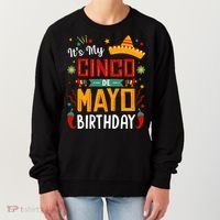 It's My Cinco De Mayo Birthday Women's Sweatshirt thumb 0