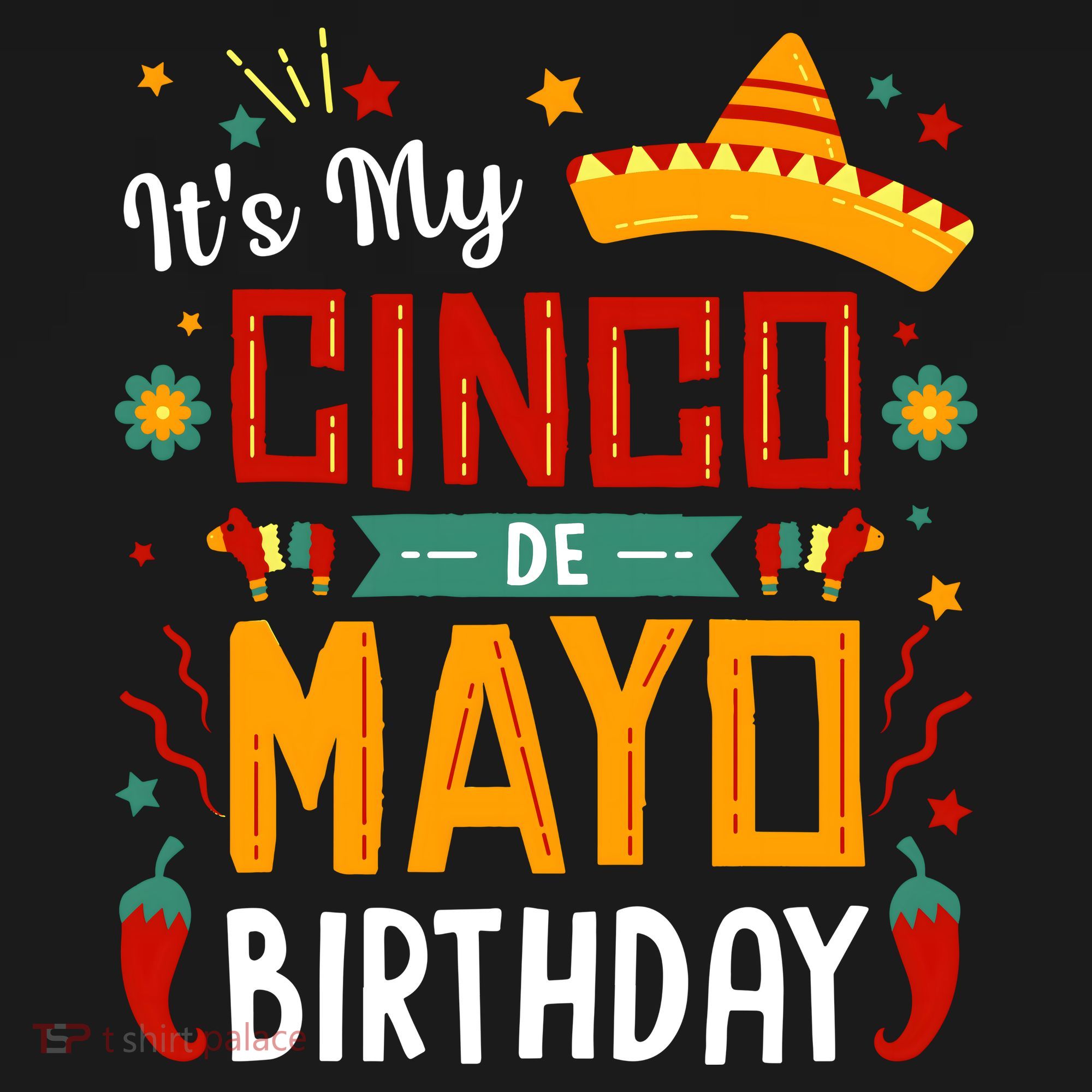 It's My Cinco De Mayo Birthday Sweatshirt