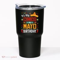 It's My Cinco De Mayo Birthday Tumbler thumb 0