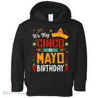 It's My Cinco De Mayo Birthday Toddler Hoodie thumb 0