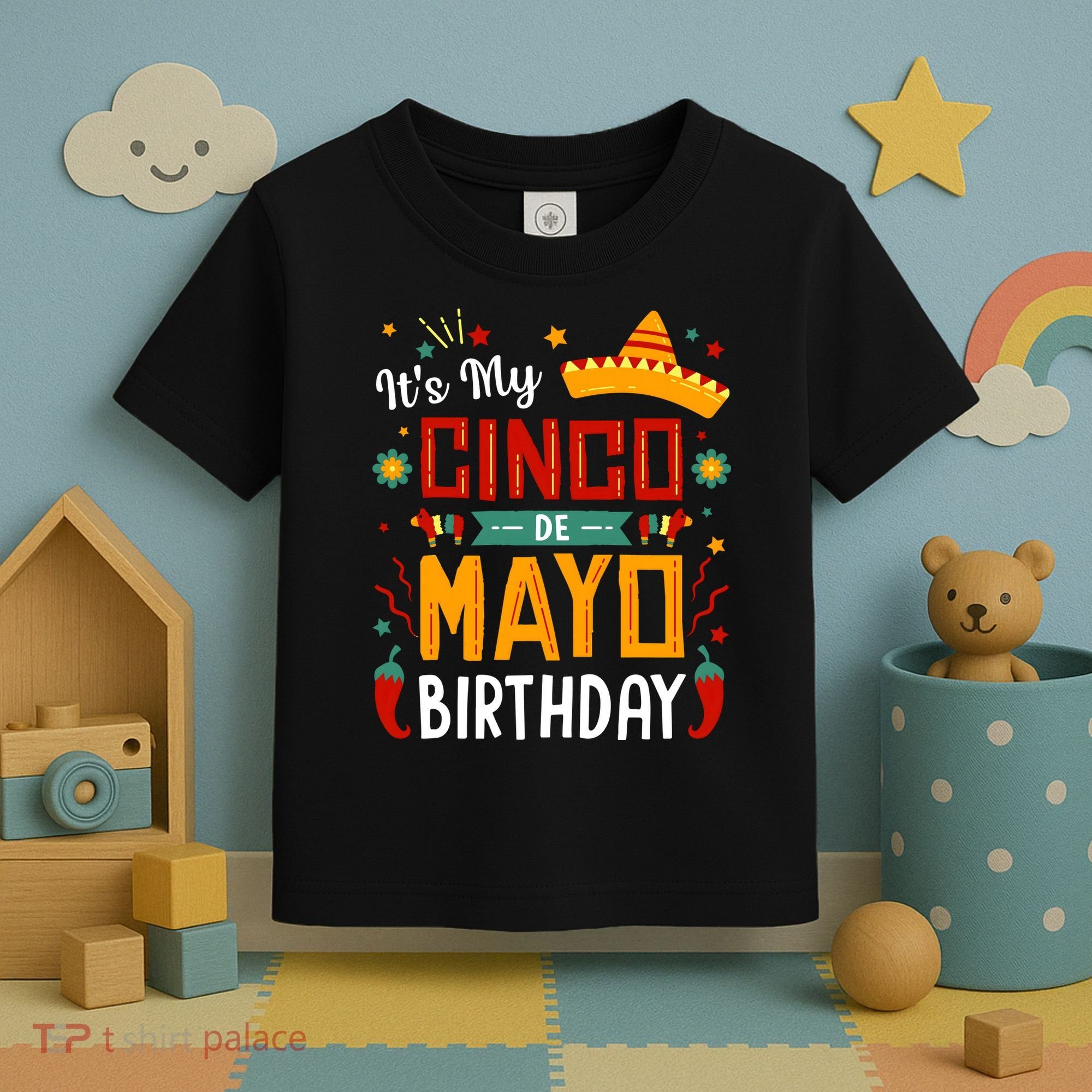 It's My Cinco De Mayo Birthday Toddler T-Shirt