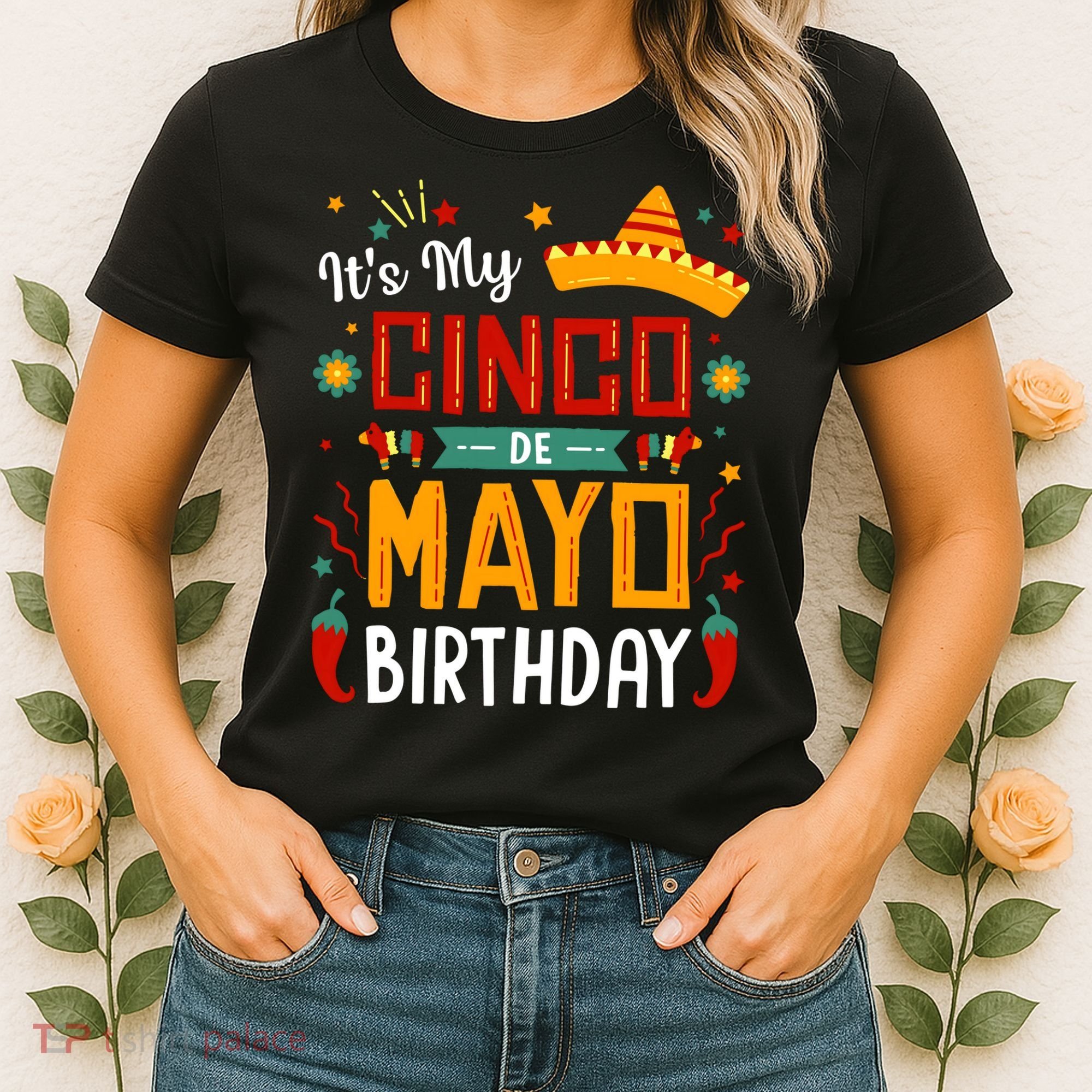 It's My Cinco De Mayo Birthday Women's T-Shirt