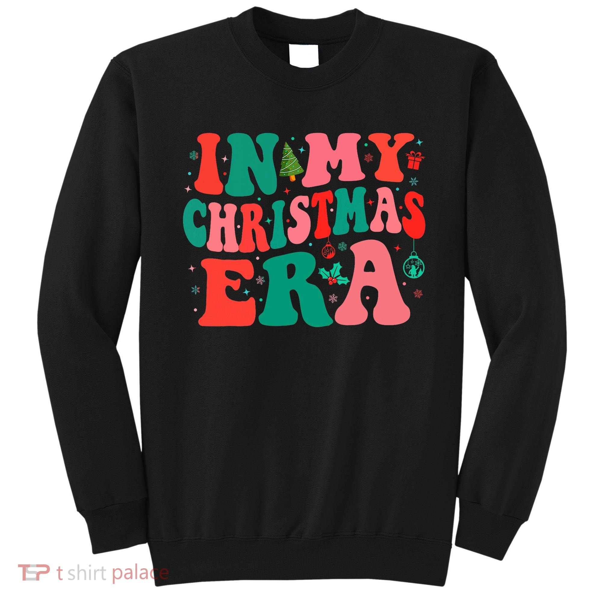 In My Christmas Era Family Matching Merry Christmas 2024 Sweatshirt