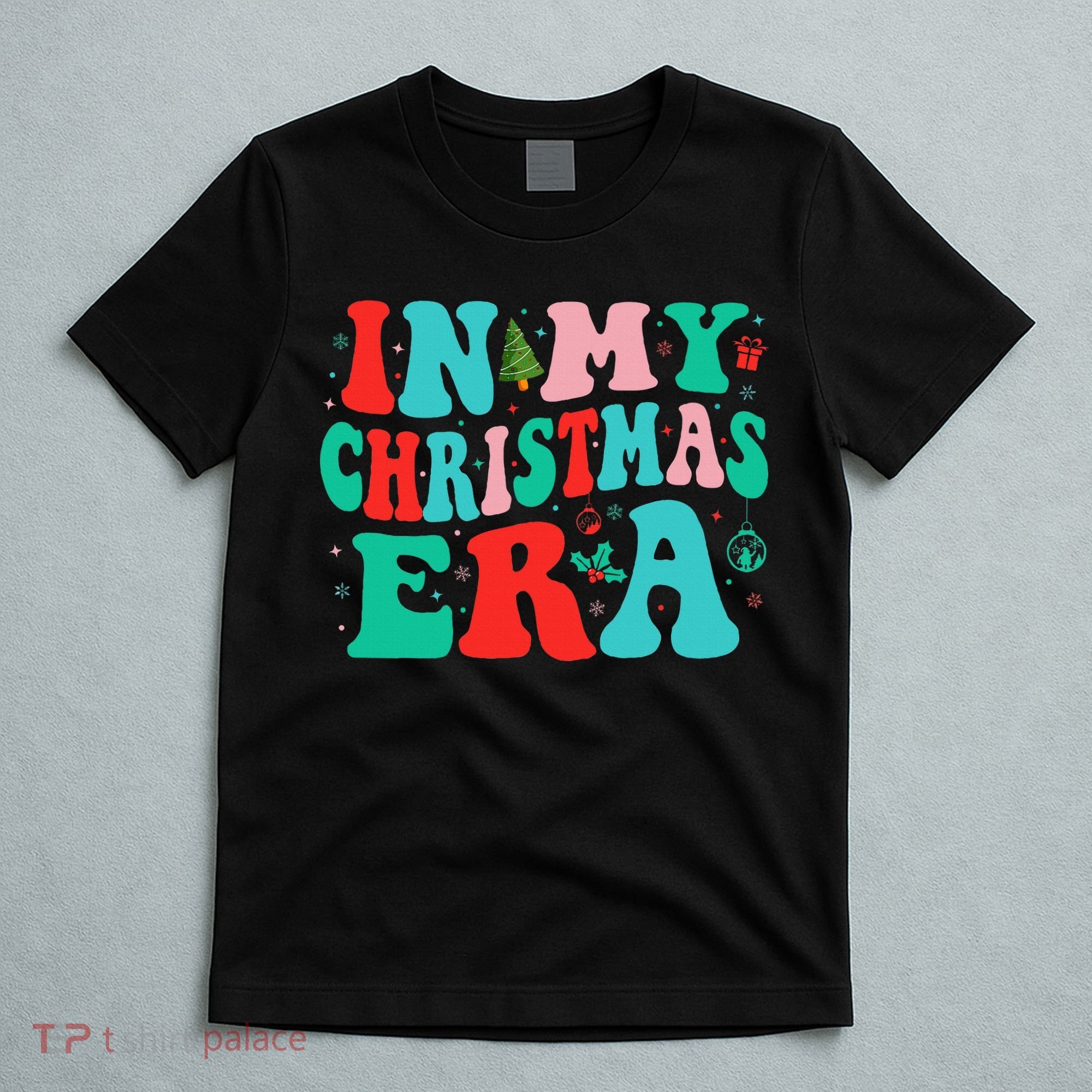 In My Christmas Era Cute Groovy Christmas Holiday  T-Shirt