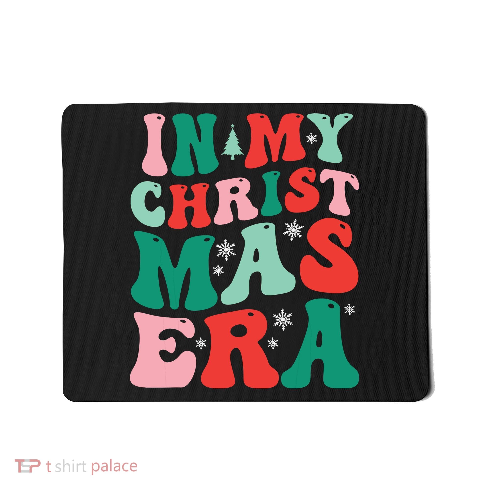 In My Christmas Era Groovy Xmas Mousepad