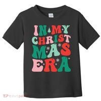 In My Christmas Era Groovy Xmas Toddler T-Shirt thumb 0