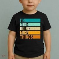 Im Mike Doing Mike Things Funny First Name Toddler T-Shirt thumb 2