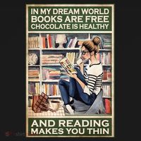 In My Dream World Books Are Free Chocolate Is Healthy And Reading Makes You Thin Ornament thumb 1