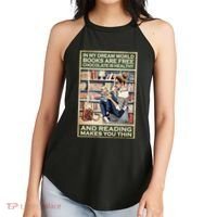 In My Dream World Books Are Free Chocolate Is Healthy And Reading Makes You Thin Women's Perfect Tri Rocker Tank thumb 2