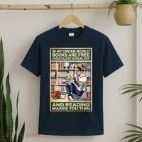 In My Dream World Books Are Free Chocolate Is Healthy And Reading Makes You Thin T-Shirt thumb 2