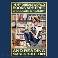 In My Dream World Books Are Free Chocolate Is Healthy And Reading Makes You Thin Baby Bodysuit thumb 2