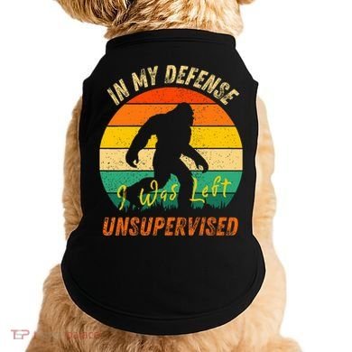 In My Defense I Was Left Unsupervised Gorilla Doggie Tank