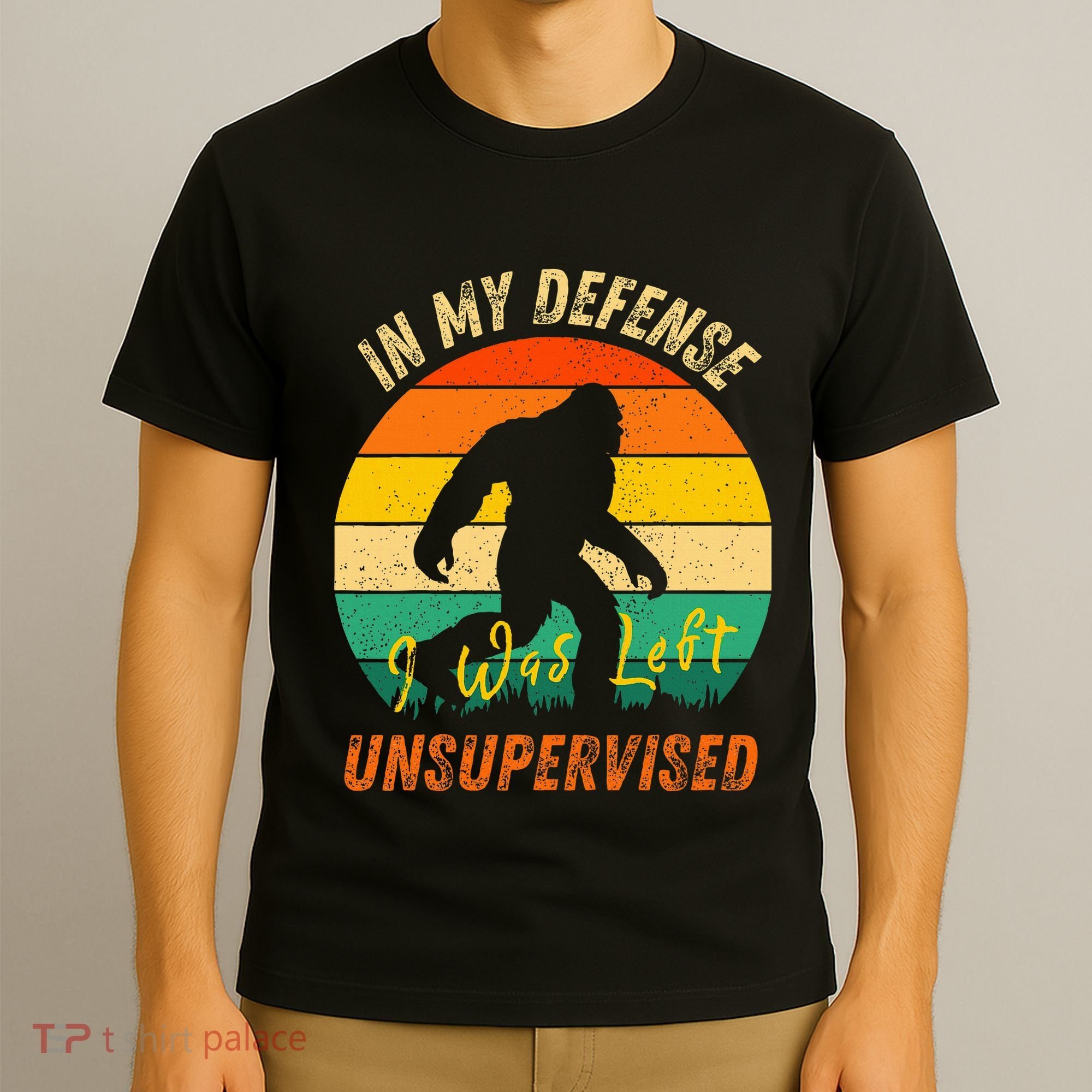 In My Defense I Was Left Unsupervised Gorilla T-Shirt
