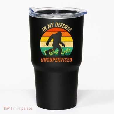 In My Defense I Was Left Unsupervised Gorilla Tumbler