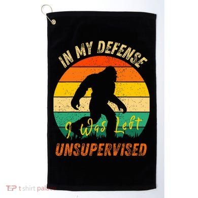 In My Defense I Was Left Unsupervised Gorilla Golf Towel