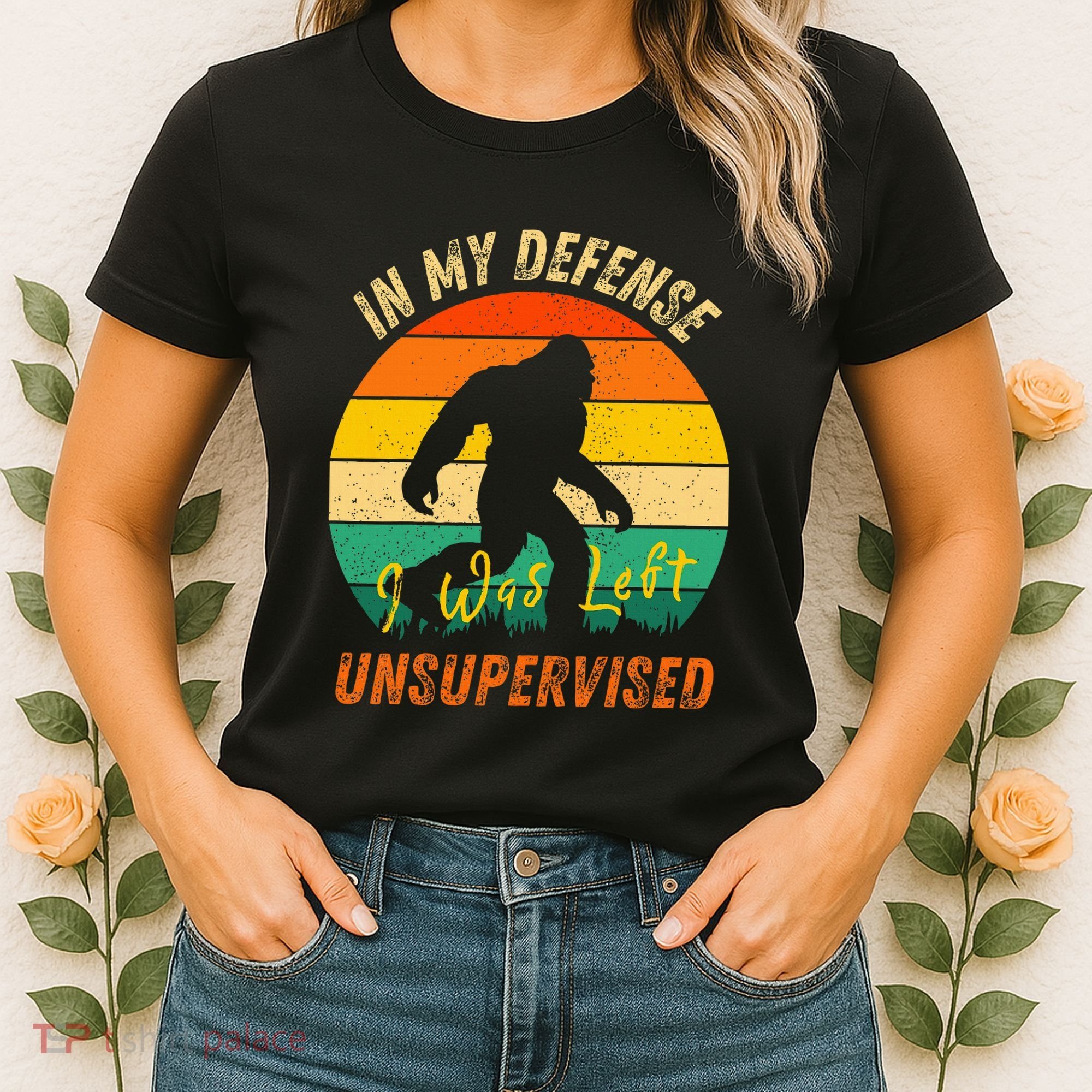 In My Defense I Was Left Unsupervised Gorilla Women's T-Shirt