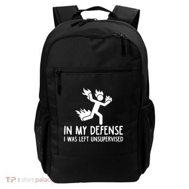 In My Defense I Was Left Unsupervised Backpack