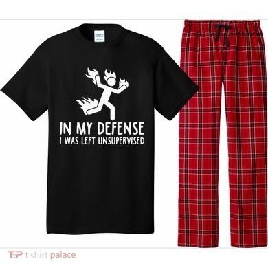 In My Defense I Was Left Unsupervised Pajama Set