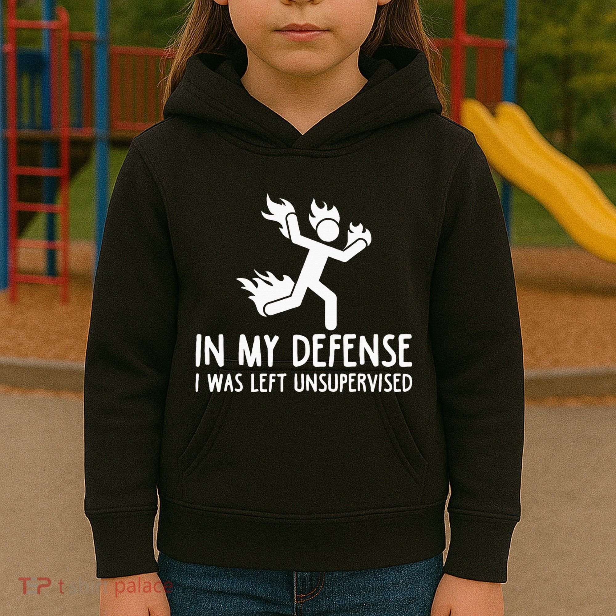 In My Defense I Was Left Unsupervised Kids Hoodie